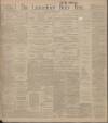 Lancashire Evening Post Wednesday 27 November 1912 Page 1