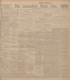 Lancashire Evening Post Thursday 09 January 1913 Page 1