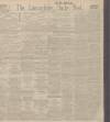 Lancashire Evening Post Wednesday 02 July 1913 Page 1