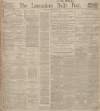 Lancashire Evening Post Wednesday 08 October 1913 Page 1