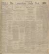 Lancashire Evening Post Tuesday 28 October 1913 Page 1