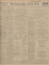 Lancashire Evening Post Saturday 15 November 1913 Page 1