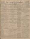 Lancashire Evening Post Friday 07 November 1913 Page 1
