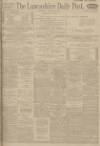 Lancashire Evening Post Thursday 20 November 1913 Page 1