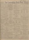 Lancashire Evening Post Friday 12 December 1913 Page 1
