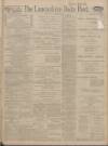 Lancashire Evening Post Thursday 08 January 1914 Page 1