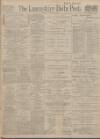 Lancashire Evening Post Monday 12 January 1914 Page 1
