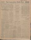 Lancashire Evening Post Saturday 17 January 1914 Page 1
