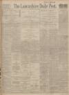 Lancashire Evening Post Friday 12 June 1914 Page 1