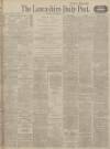 Lancashire Evening Post Monday 07 September 1914 Page 1