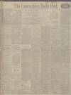 Lancashire Evening Post Thursday 01 October 1914 Page 1