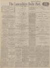 Lancashire Evening Post Saturday 05 December 1914 Page 1