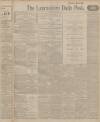 Lancashire Evening Post Monday 04 January 1915 Page 1