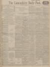 Lancashire Evening Post Thursday 14 January 1915 Page 1