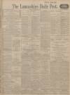 Lancashire Evening Post Friday 15 January 1915 Page 1