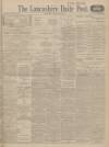 Lancashire Evening Post Wednesday 24 February 1915 Page 1