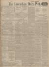 Lancashire Evening Post Monday 22 March 1915 Page 1