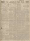 Lancashire Evening Post Thursday 24 June 1915 Page 1