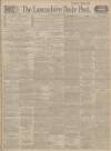 Lancashire Evening Post Monday 09 August 1915 Page 1