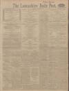Lancashire Evening Post Monday 15 November 1915 Page 1