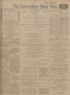 Lancashire Evening Post Friday 18 February 1916 Page 1