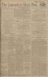 Lancashire Evening Post Monday 28 February 1916 Page 1
