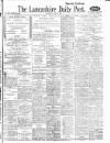 Lancashire Evening Post Saturday 20 May 1916 Page 1
