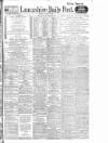 Lancashire Evening Post Monday 05 June 1916 Page 1