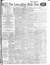 Lancashire Evening Post Monday 21 August 1916 Page 1