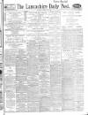 Lancashire Evening Post Tuesday 29 August 1916 Page 1