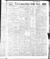 Lancashire Evening Post Monday 11 April 1921 Page 1