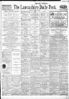 Lancashire Evening Post Tuesday 28 June 1921 Page 1