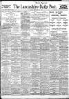 Lancashire Evening Post Monday 19 December 1921 Page 1