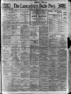 Lancashire Evening Post Saturday 14 January 1922 Page 1