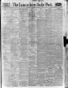 Lancashire Evening Post Thursday 19 January 1922 Page 1