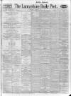 Lancashire Evening Post Thursday 12 April 1923 Page 1