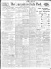 Lancashire Evening Post Monday 04 February 1924 Page 1