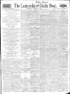 Lancashire Evening Post Wednesday 13 February 1924 Page 1