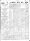 Lancashire Evening Post Monday 19 May 1924 Page 1