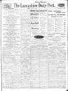 Lancashire Evening Post Friday 25 July 1924 Page 1