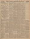 Lancashire Evening Post Monday 01 June 1925 Page 1