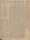 Lancashire Evening Post Monday 08 June 1925 Page 1