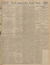 Lancashire Evening Post Monday 06 July 1925 Page 1