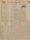 Lancashire Evening Post Saturday 01 August 1925 Page 1