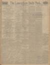 Lancashire Evening Post Saturday 15 August 1925 Page 1