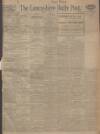 Lancashire Evening Post Friday 26 February 1926 Page 1