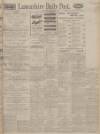 Lancashire Evening Post Saturday 09 January 1926 Page 1