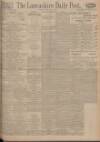 Lancashire Evening Post Monday 08 February 1926 Page 1