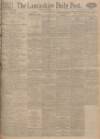 Lancashire Evening Post Thursday 11 February 1926 Page 1