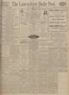 Lancashire Evening Post Friday 19 February 1926 Page 1